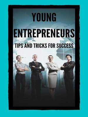 cover image of Young Entrepreneurs Tips and Tricks for Success
